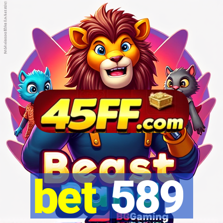 bet 589